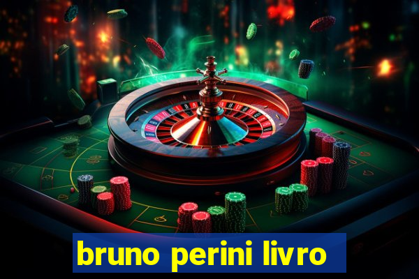 bruno perini livro